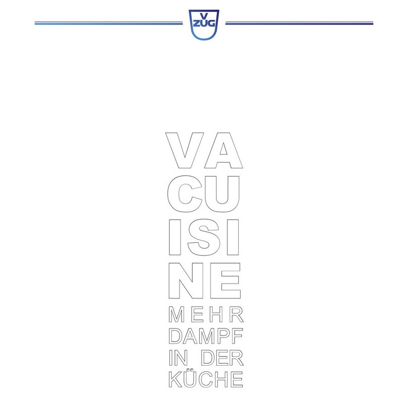 V-ZUG Brochure Vacuisine 'Plus de vapeur dans la cuisine' Allemand